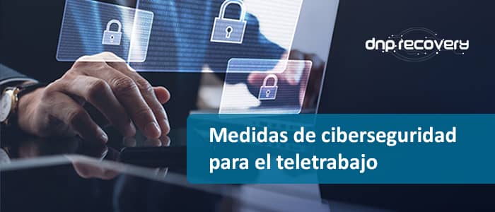 Ciberseguridad para teletrabajo