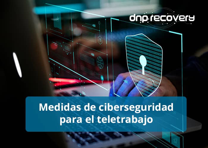 Medidas de ciberseguridad para teletrabajo