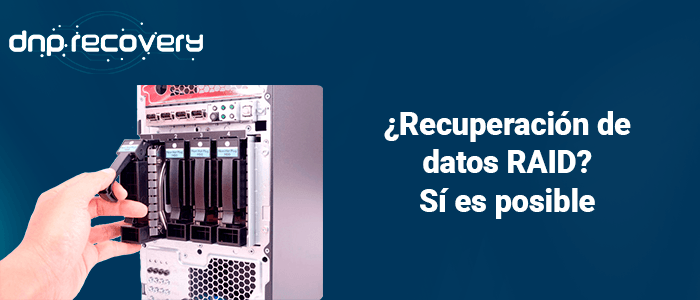 Recuperación de datos RAID