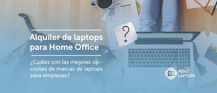 alquiler de laptops para homeoffice