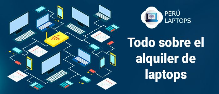 todo sobre el alquiler de laptops